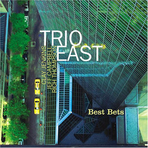 Best Bets - Trio East - Musik - Origin Records - 0805558246623 - 19. September 2006