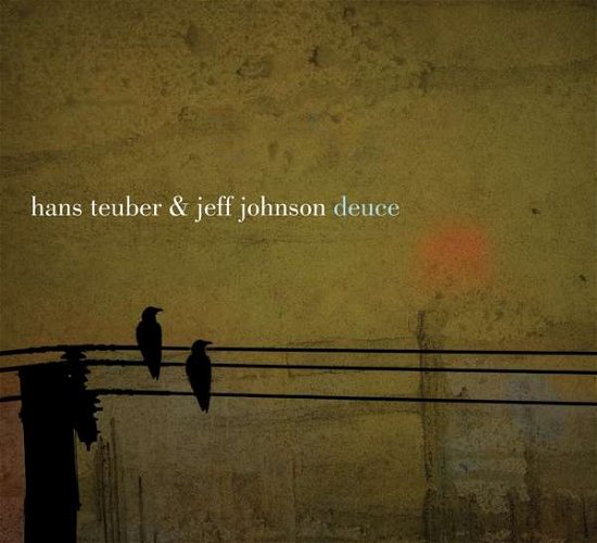 Cover for Hans Teuber and Jeff Johnson · Deuce (CD) [Digipak] (2018)