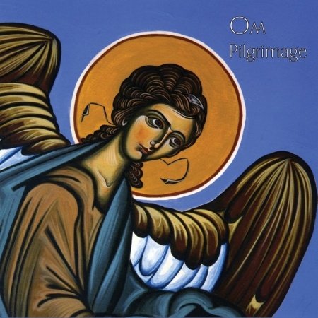 Cover for Om · Pilgrimage (CD) (2007)