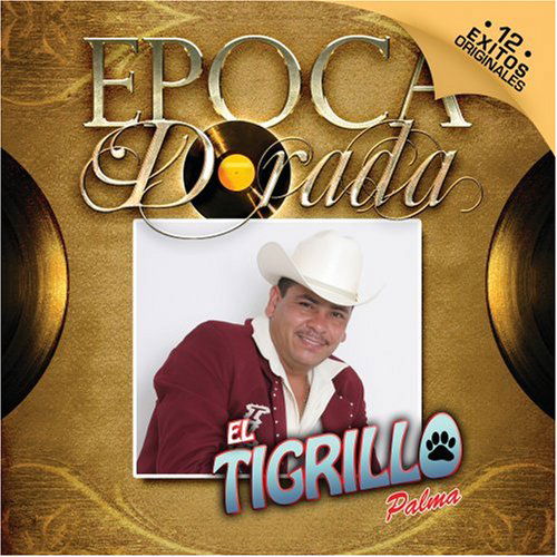 Cover for Tigrillo Palma ( Aguilar,efren ) · Epoca Dorada (CD) (2008)