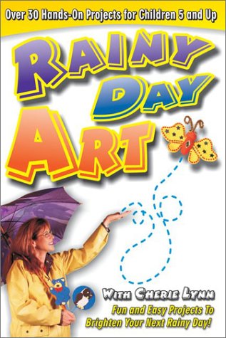 Rainy Day Art with Cherie Lynn - Rainy Day Art with Cherie Lynn - Film - Quantum Leap - 0820658000623 - May 19, 2008
