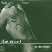 Cover for Crest · Vain City Chronicles (CD) [Digipak] (2005)
