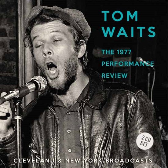 Cover for Tom Waits · The 1977 Performance Review (CD) (2016)
