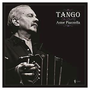 Astor Piazzolla · Tango: The Best Of Astor Piazzolla (LP) (2023)