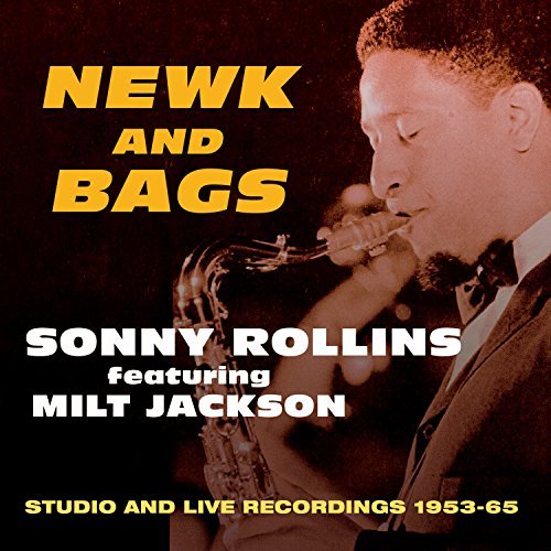 Newk And Bags: Studio And Live 1953-1965 - Sonny Rollins / Milt Jackson - Música - ACROBAT - 0824046438623 - 4 de diciembre de 2015
