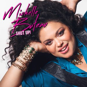 Michelle Buteau · Shut Up (LP) (2021)