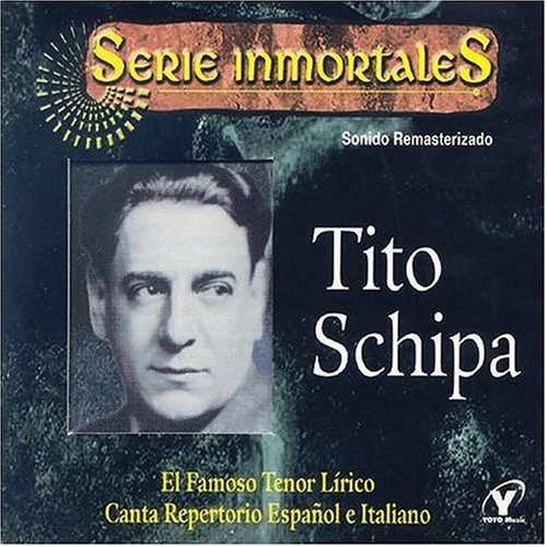 Famoso Tenoe Lirico Canta Repertorio Espanol E - Tito Schipa - Music - Yoyo Music - 0825083195623 - June 7, 2005