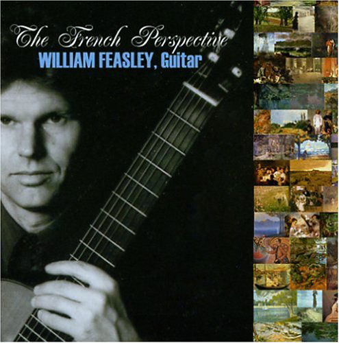 The French Perspective - Feasley William - Musiikki - Centerearth - 0825346791623 - tiistai 4. heinäkuuta 2006