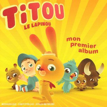 Cover for Titou Le Lapinou · Mon Premier Album (CD) (2006)