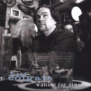 Cover for Bill Colgate · Waiting for Simon (CD) (2004)