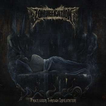 Cover for Zombiefication · Procession Through Infestation (CD) (2015)