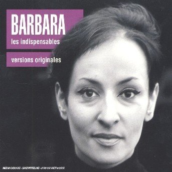 Les Indispensables - Barbara - Musik - SOBMG - 0828768299623 - 11. september 2006