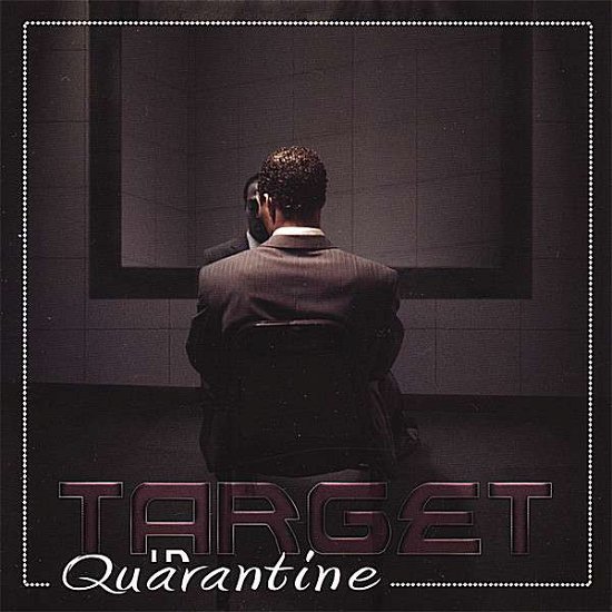 In Quarantine - Target - Música - Underrated Ent. Gospel Division - 0837101360623 - 3 de julio de 2007