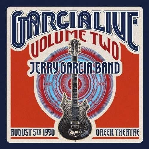 Cover for Jerry Garcia · Garcialive 2: August 5th 1990 Greek Theater (CD) [Digipak] (2013)