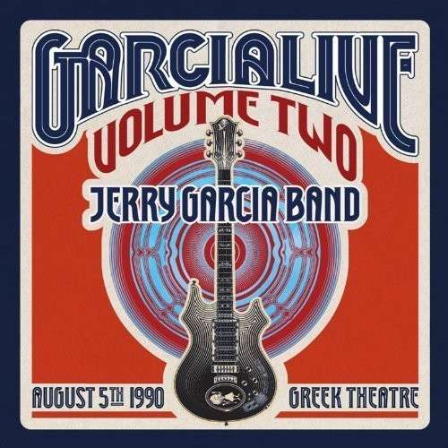 Garcialive 2: August 5th 1990 Greek Theater - Jerry Garcia - Musik - ATO - 0880882186623 - 25. Juni 2013