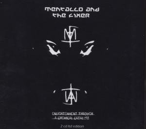 Cover for Mentallo &amp; The Fixer · Enlightenment Through -Lt (CD) [Limited edition] (2007)