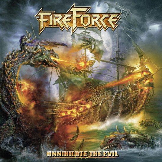 Cover for Fireforce · Annihilate the Evil (CD) (2017)