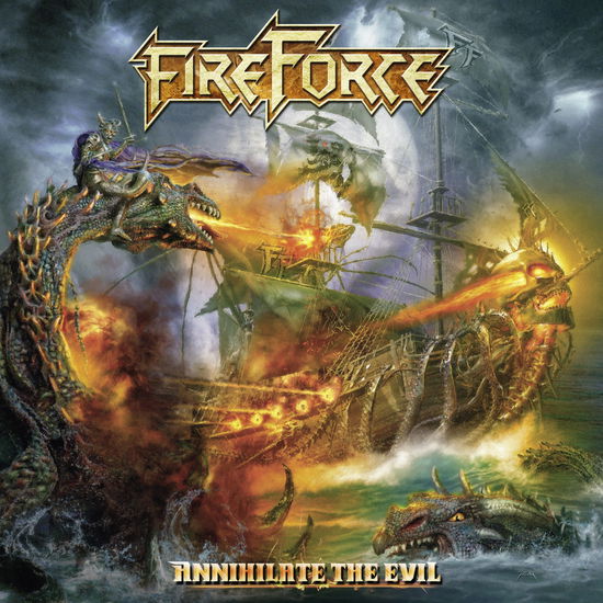 Annihilate the Evil - Fireforce - Musikk - LIMB MUSIC - 0884860188623 - 1. september 2017