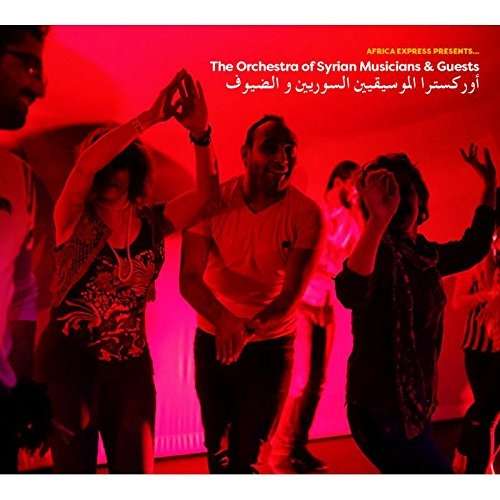 Cover for Africa Express · Africa Express presents the Orchestra of Syrian Musicians &amp; guests (CD) (2016)