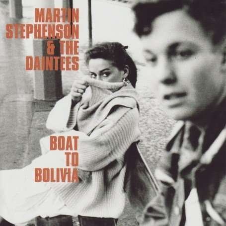 Cover for Martin Stephenson · Boat to Bolivia (CD) (2008)