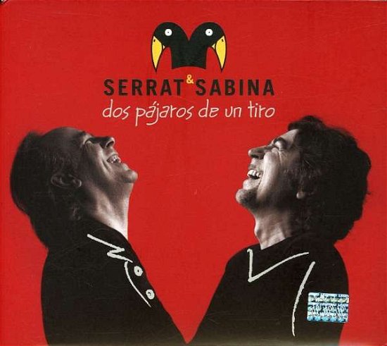 Cover for Serrat &amp; Sabina · Dos Pajaros De Un Tiro (CD) (2007)