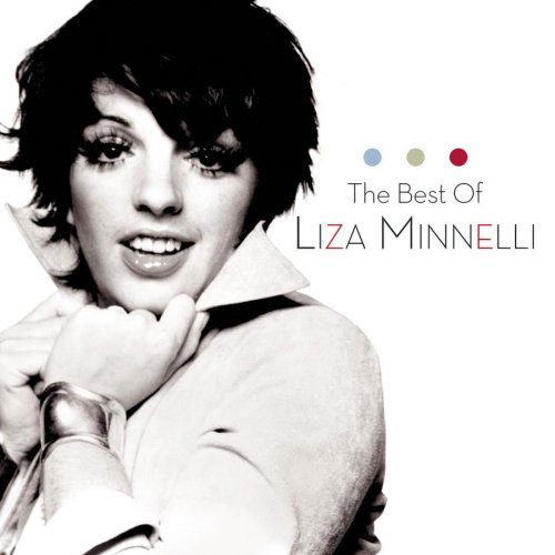 Liza Minnelli-best of Liza Minnelli - Liza Minnelli - Musiikki - Sbme Special Products - 0886972395623 - maanantai 11. syyskuuta 2017