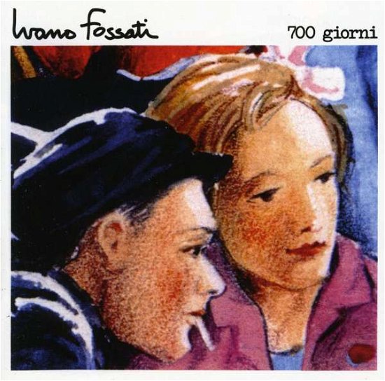 Cover for Ivano Fossati · 700 Giorni (CD) (2012)