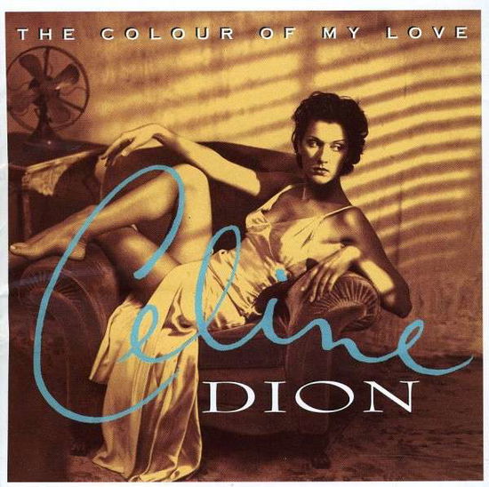 Colour of My Love - Celine Dion - Musiikki - SONY SPECIAL MARKETING - 0886978885623 - tiistai 9. marraskuuta 1993