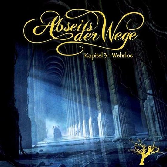 Cover for Abseits Der Wege · Kapitel 03: Wehrlos (CD) (2013)