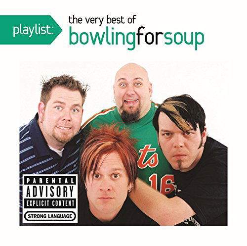 Cover for Bowling For Soup · Playlist:Very Best Of (CD) (1990)