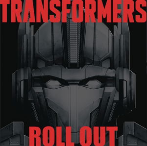 OST - Transformers Roll out - Music - SONY MUSIC - 0888751961623 - April 15, 2016