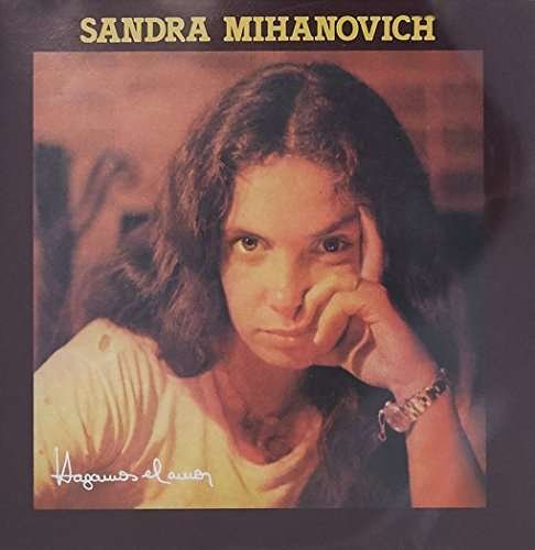 Cover for Sandra Mihanovich · Hagamos El Amor (CD) (2016)