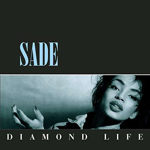 Diamond Life - Sade - Musik - SONY MUSIC - 0889854342623 - 16 april 2017