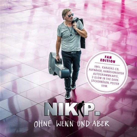 Ohne Wenn Und Aber - Nik P - Musik - ARIOLA - 0889854355623 - 22. september 2017