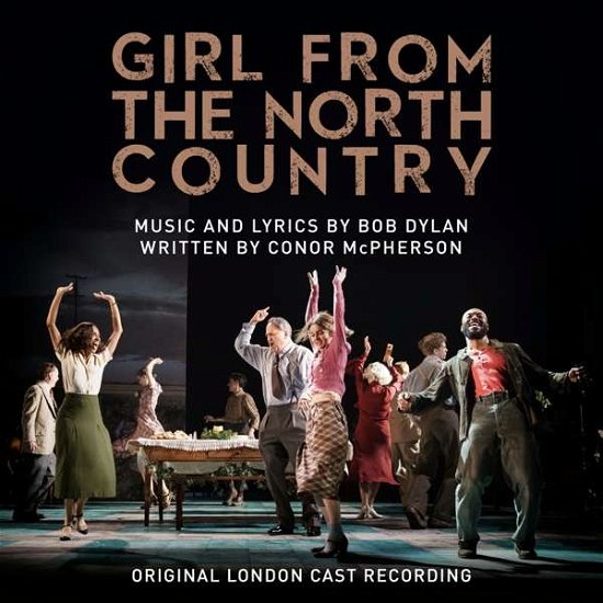 Cover for Original London Cast · Girl From The North Country (CD) (2017)