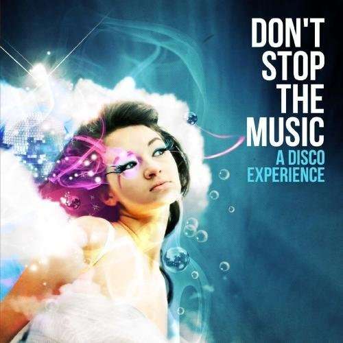 Cover for Don't Stop the Music: Disco Experience / Var · Don'T Stop The Music: Disco Experience / Var-Don'T (CD) (2012)