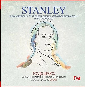 Cover for Stanley · 6 Concertos In 7 Parts For Organ &amp; Orchestra No. 1 (CD) (2015)