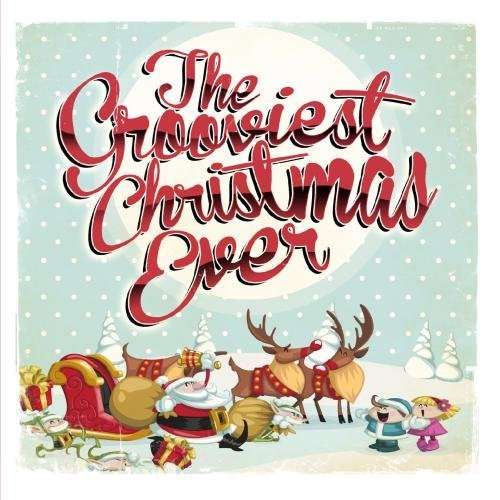 Cover for Grooviest Christmas Ever / Var (CD) (2013)