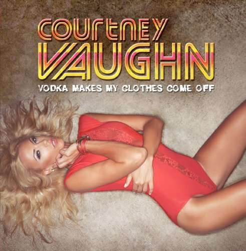 Cover for Vaughn · Vodka Makes My Clothes Come Off-Vaughn (CD) [EP edition] (2013)