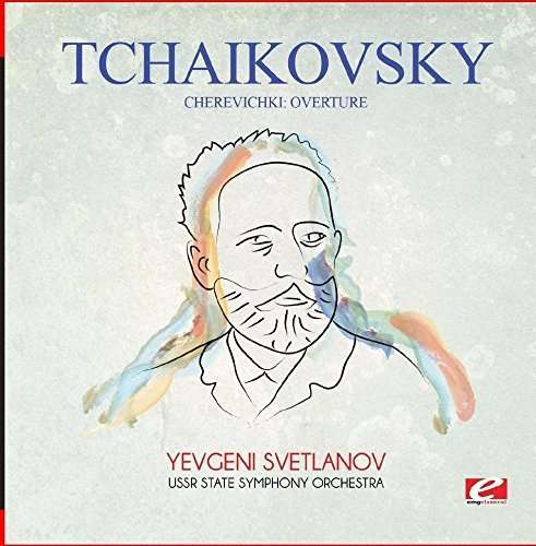 Cover for Tchaikovsky · Cherevichki: Overture (CD) [Remastered edition] (2015)