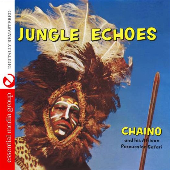 Cover for Chaino &amp; His African Percussion Safari · Jungle Echoes (CD) [Remastered edition] (2018)