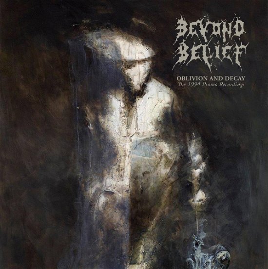Cover for Beyond Belief · Oblivion And Decay (CD) (2022)