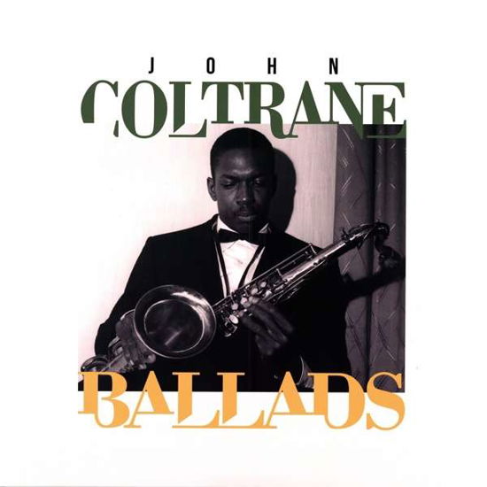 Ballads - John Coltrane - Musique - Le Chant Du Monde - 3149020934623 - 18 octobre 2018