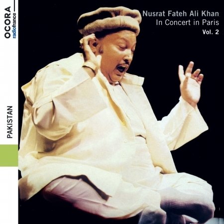 Pakistan - En Concert A Paris, Vol.2 - Nusrat Fateh Ali Khan - Musiikki - OCORA - 3415820000623 - perjantai 2. syyskuuta 2022