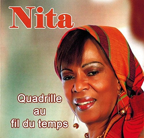 Cover for Nita · Quadrille Au Fil Du Temps (CD) (2015)