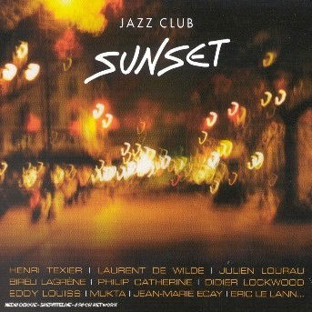 Sunset Compilation - Aa.vv. - Musiikki - DREYFUS - 3460503664623 - keskiviikko 1. lokakuuta 2003