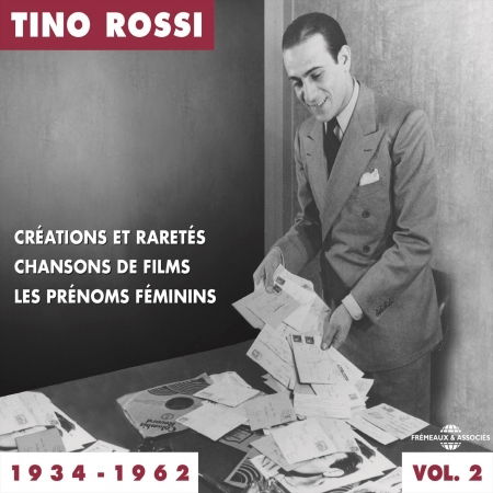 Anthology 1934-1962 Vol 2 - Tino Rossi - Musikk - FREMEAUX & ASSOCIES - 3561302548623 - 2016