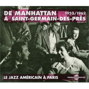 Cover for Renaud; Sims; Haynes; Brown; Konitz · De Manhattan 1952-62 (CD) (2018)