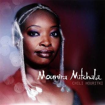 Cover for Mounira Mitchala · Chili Houritki (CD) (2012)