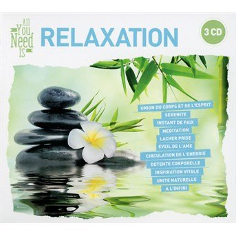Cover for All You Need Is: Relaxation / Various (CD) (2015)